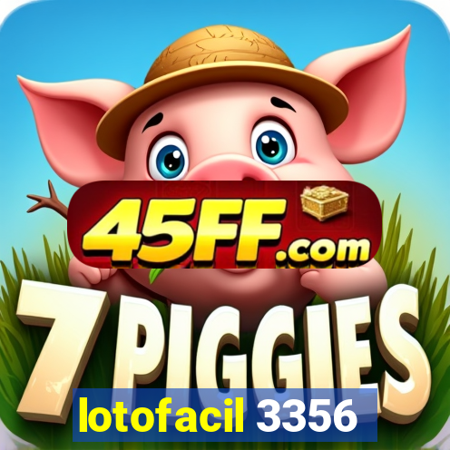lotofacil 3356